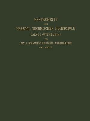 cover image of Fest-Schrift der Herzoglichen Technischen Hochschule Carolo-Wilhelmina